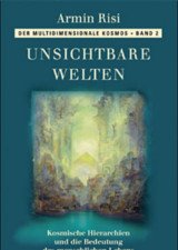 Unsichtbare Welten Armin Risi