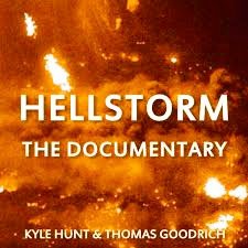 Hellstorm Documentary