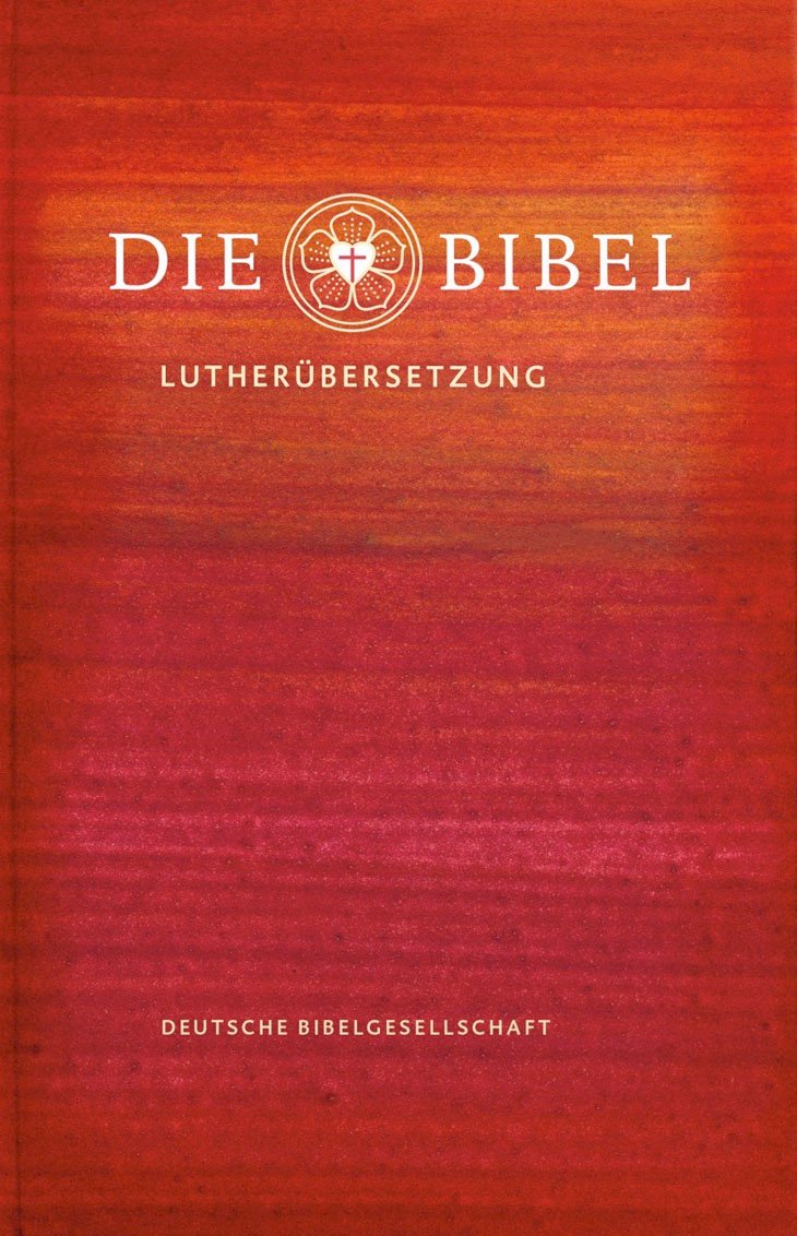 Die Bibel nach Martin Luther